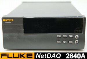 GS41466☆FLUKE/フルーク 2640A NetDAQ ネットワーク・データ取集装置【返品保証なし】