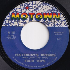 Four Tops Yesterday's Dreams / For Once In My Life Motown US M-1127 206301 SOUL ソウル レコード 7インチ 45