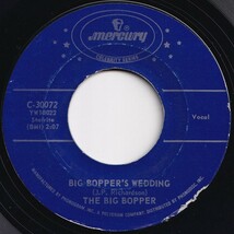 Big Bopper Chantilly Lace / Big Bopper's Wedding Mercury US C-30072 206252 R&B R&R レコード 7インチ 45_画像2