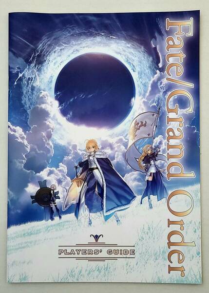 美品 Fate/Grand Order PLAYERS GUIDE 非売品 冊子 アルトリア ジャンヌ マシュ プレイヤーズガイド type-moon 型月 fgo Animejapan コミケ