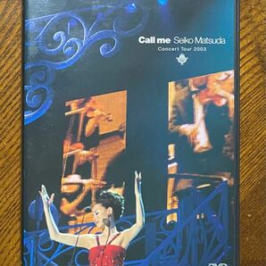 松田聖子/ CONCERT TOUR 2003 Call me DVD 