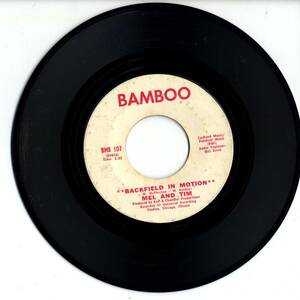 Mel & Tim 「Backfield In Motion/ Do Right Baby」米国BAMBOO盤EPレコード