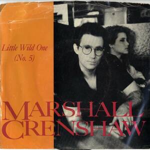 Marshall Crenshaw 「Little Wild One (No. 5)」 米国WARNER盤プロモ用EPレコード