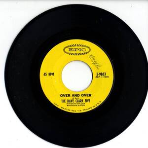 Dave Clark Five 「Over And Over/ I'll Be Yours (My Love)」　米国EPIC盤EPレコード