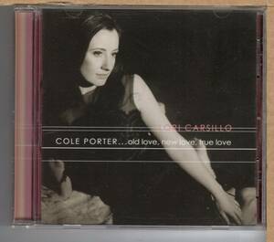 【中古CD】LORI CARSILLO / COLE PORTER...OLD LOVE, NEW LOVE, TRUE LOVE