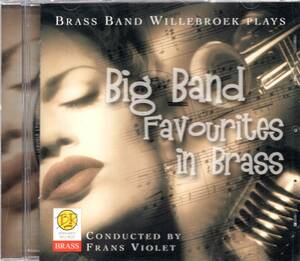 a029 BIG BAND FAVOURITES IN BRASS /BRASS BAND WILLEBROEK 