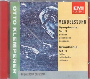 メンデルスゾーン：交響曲第３番＆第４番/クレンペラー＆フィルハーモニア管弦楽団