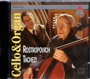 Rostropovich*, Tachezi* Cello & Organ
