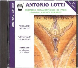 Lotti: Choral Works モーリス・ブルボン 、 Paris Metamorphoses Vocal Ensemble Choir