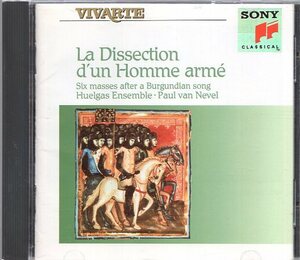 La Dissection d'un Homme arme / van Nevel, Huelgas Ensemble