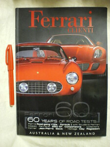 [ English * free shipping ] Ferrari CLIENTI 60YEARS OF ROAD TESTS Ferrari 60 anniversary commemoration magazine 2007?