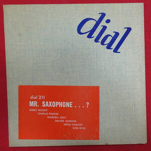 US DIAL 211 オリジナル MR. SAXOPHONE … / James Moody、Charlie Parker、Dexter Gordon DGレーベル