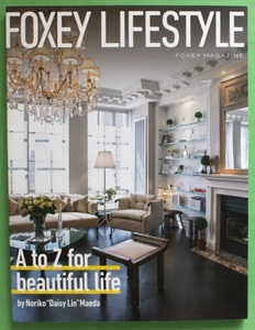 FOXEY LIFESTYLE (FOXEY MAGAZINE) (A to Z for beautiful life by Noriko*Daisy Lin"Maeda) FOXEY. interior book 