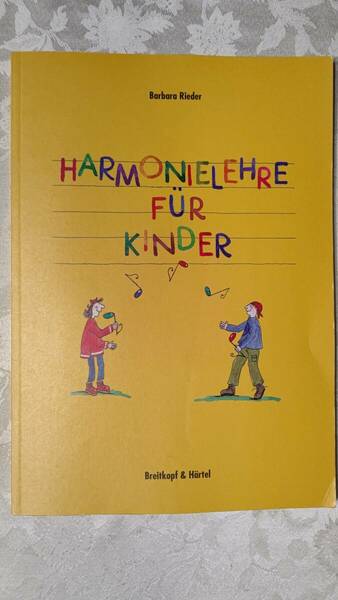 輸入洋書 ドイツ語 子供のためのハーモニー教本 Harmonielehre fur Kinder 著者：Rieder Barbara 1998年 Breitkopf & Hartel 