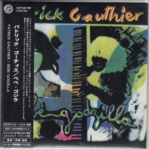 紙ジャケ PATRICK GAUTHIER / BEBE GODZILLA （国内盤CD）