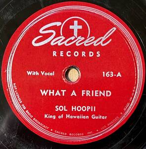 RARE !!!◎ハワイアン◎SOL HOOPII SACRED What A Friend/ Aloha Oe