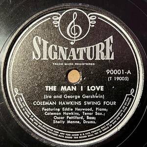 COLEMAN HAWKINS SWING HOUR SIGNATURE The Man I love/ Sweet Lorraine