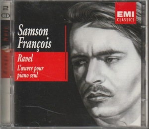 SAMSON FRANCOIS - RAVEL ; L’AEUVRE POUR PIANO SEUL EMI CLASSICS 2CD