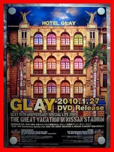 GLAY 15th Anniversary Special Live 2009【未使用】B2告知ポスター(非売品)★送料＆筒代無料★