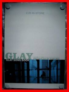 GLAY SONG BOOK【未使用品】B2告知ポスター(非売品)★送料＆筒代無料★