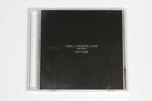 JAY PARK■日本盤DVD付CD【TAKE A DEEPER LOOK(初回限定盤)】パクジェボム 2PM