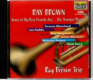 Ray Brown Trio Some Of My Best Friends Are...The Trumpet Players 輸入盤 CD レイ・ブラウン