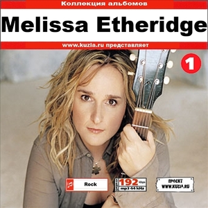 MELISSA ETHERIDGE CD1+CD2 大全集 MP3CD 2P⊿