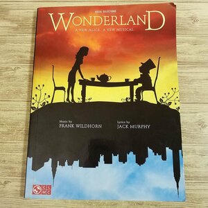 楽譜[ボーカル・セレクション ミュージカル アリス・イン・ワンダーランド VOCAL SELECTIONS WONDERLAND] 19曲 輸入楽譜【送料180円】