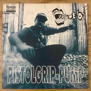 VOLUME 10 / PISTOLGRIP PUMP /レコード/中古/DJ/CLUB/HIPHOP