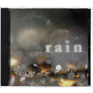 音楽CD Kevin Braheny & Tim Clark(ケビン・ブラヘニー＆ティム・クラーク) 「Rain」Hearts of Space HS11052-2 輸入盤 冒頭数分再生確認済の画像1