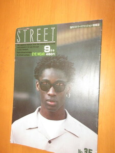 海外ストリートファッション雑誌　　STREET　NO,35　1991年9月　　　A4サイズ　