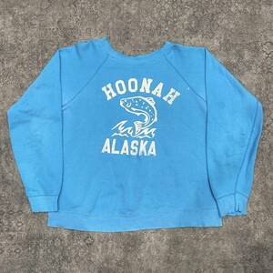 Vintage 60s HOONAH ALASKA Raglan Sleeve Sweatshirt アラスカ ラグランスリーブ スウェット 魚 ブルー 60年代 ヴィンテージ ビンテージ