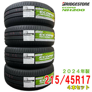 〔2024年製/在庫あり〕　ECOPIA NH200　215/45R17 91W XL　4本セット　ブリヂストン　夏タイヤ