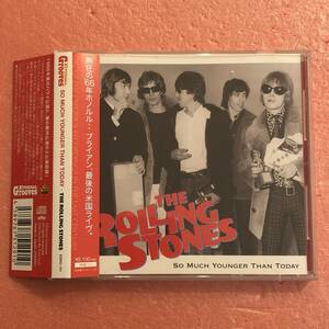 CD 国内盤 帯付 ザ ローリング ストーンズ So Much Younger Than Today The Rolling Stones