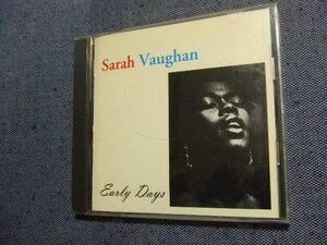 CD★アーリー・デイズ/サラ・ヴォーン　ジャズ ボーカル ★8枚、送料160円　SARAH　VAUGHAN　　THE CD CLUB 