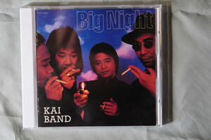 KAI BAND（甲斐バンド）　BigNight