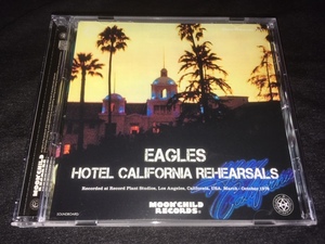 ●Eagles - Hotel Caifornia Rehearsals : Moon Child プレス1CD 