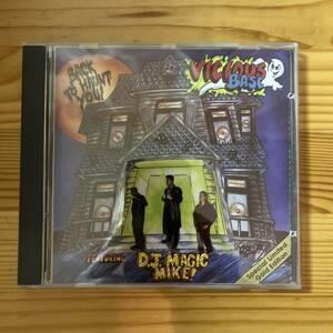 US盤　CD Vicious Base* Featuring DJ Magic Mike Back To Haunt You TCRC 9404
