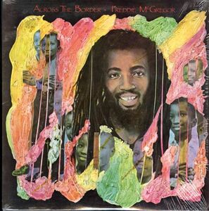 USオリジLP！シュリンク Freddie McGregor / Across The Border 84年【Real Authentic Sound RAS 3009】フレディー・マクレガー ラヴァーズ