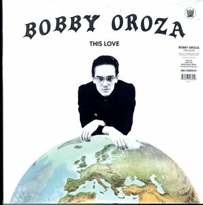 2019年 USプレスLP！Bobby Oroza / This Love【Big Crown / BC069-LP】ボビー・オロザ スウィート・ソウル チカーノ Soul Funk シンガー