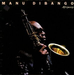 86年 フランス盤LP！Manu Dibango / Afrijazzy【Soul Paris / 5900】マヌ・ディバンゴ Bill Laswell プロデュース アフリカン ジャズ