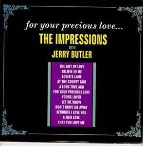 イタリア盤 The Impressions With Jerry Butler / For Your Precious Love...2003年【Get Back / GET8027】インプレッションズ ソウル