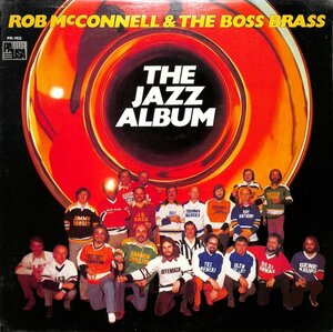 249920 ROB MCCONNELL & THE BOSS BRASS / The Jazz Album(LP)