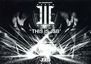 (初回仕様/取) スリーブ/フォトブック 三代目 JSB from EXILE TRIBE 3Blu-ray/三代目 JSB LIVE TOUR 2021 “THIS IS JSB 21/12/22発売