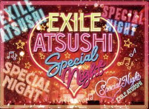 ＥＸＩＬＥ　ＡＴＳＵＳＨＩ　ＳＰＥＣＩＡＬ　ＮＩＧＨＴ（Ｂｌｕ－ｒａｙ　Ｄｉｓｃ）／ＥＸＩＬＥ　ＡＴＳＵＳＨＩ／ＲＥＤ　ＤＩＡＭＯ