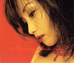 ＨＯＮＥＹ／本田美奈子．