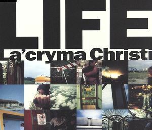 ＬＩＦＥ／Ｌａ’ｃｒｙｍａ　Ｃｈｒｉｓｔｉ