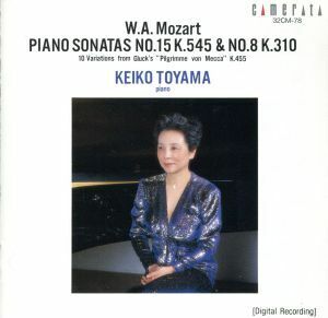 モーツァルト：ピアノ・ソナタ集／遠山慶子