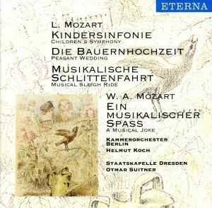 【輸入盤】Ｌ．Ｍｏｚａｒｔ；Ｃｈｉｌｄｒｅｎ’ｓ　Ｓｙｍ．／Ｋｏｃｈ（アーティスト）,ＫａｍｍｅｒｏｒｃｈｅｓｔｅｒＢｅｒｌｉｎ（