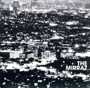 この惑星のすべて（初回限定盤）（紙ジャケット仕様）（ＤＶＤ付）／Ｔｈｅ　Ｍｉｒｒａｚ